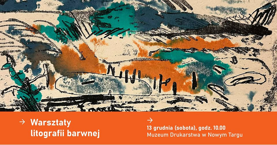 Zapraszamy na warsztaty LITOGRAFII BARWNEJ do Muzeum Drukarstwa